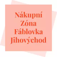 Nákupní Zóna Fáblovka Jihovýchod